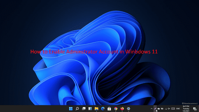 Enable Administrator account in Windows 11