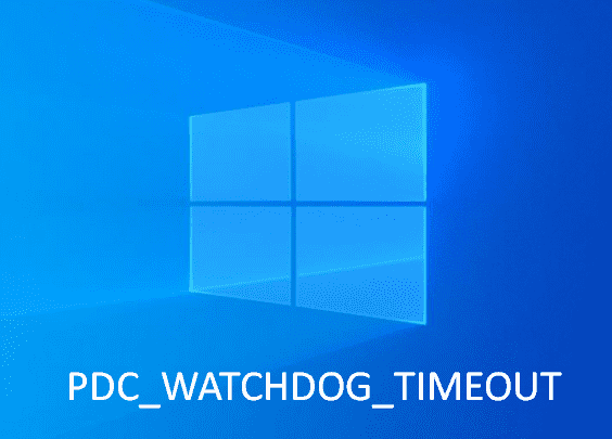 Fix PDC_WATCHDOG_TIMEOUT Error in Windows 10