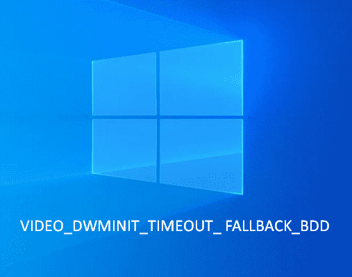 VIDEO_DWMINIT_TIMEOUT_ FALLBACK