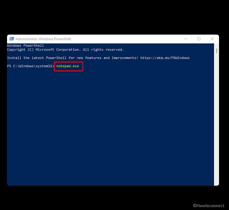 How to open Notepad on Windows 11 PC using powershell