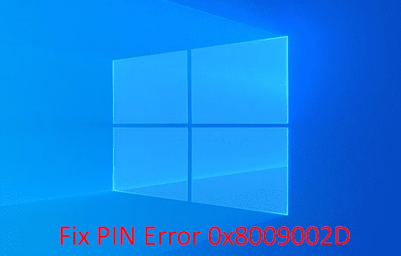 Pin not available Error code 0x8009002d