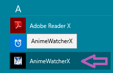 animewatcherx app on start menu on windows 10