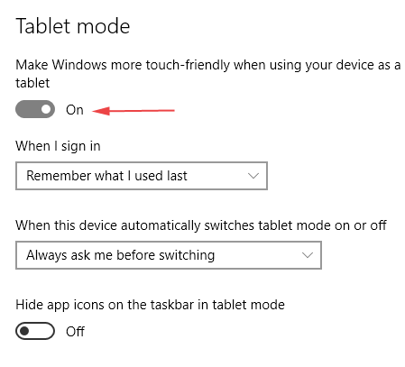 toggle the tablet mode to on