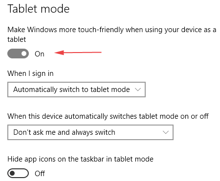 toggle the tablet mode to on