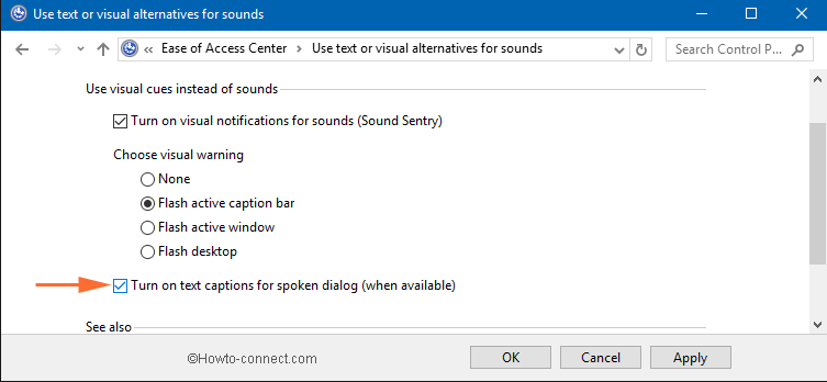 Turn on text captions for spoken dialog windows 10