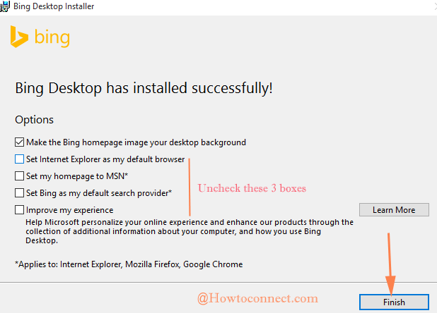 uncheck 3 boxes before clicking finish button on bing desktop installation pop up