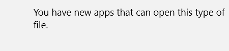 You have new apps that can open this type of file Notification