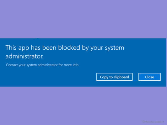 Fix This App Has Been Blocked By Your System Administrator Error In ...