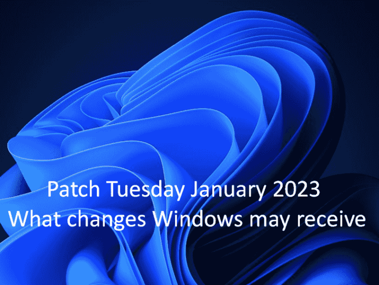 "Patch Tuesday January 2023" Update What changes Windows may receive