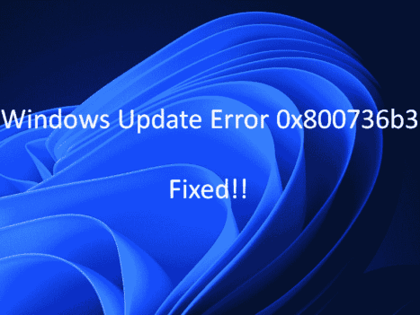 Fix Update Error 0x800736B3 In Windows 11 Or 10