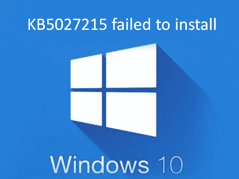 KB5027215 failed to install