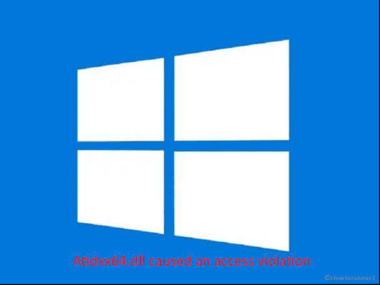 Fix Atidxx64.dll caused an access violation in Windows 11 or 10