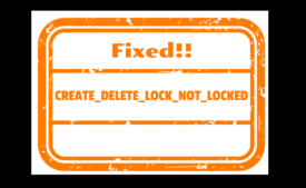 Create_Delete_Lock_Not_Locked