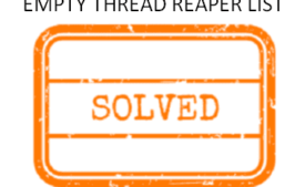 EMPTY THREAD REAPER LIST