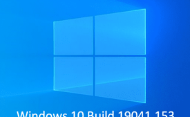 Windows 10 Build 19041.153 (KB4541738)